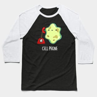 Cell Phone Funny Biology Pun Baseball T-Shirt